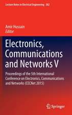 Electronics, Communications and Networks V