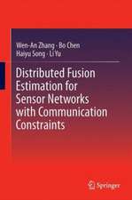 Distributed Fusion Estimation for Sensor Networks with Communication Constraints