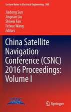 China Satellite Navigation Conference (CSNC) 2016 Proceedings: Volume I