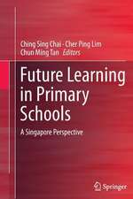 Future Learning in Primary Schools: A Singapore Perspective