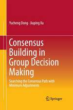 Consensus Building in Group Decision Making: Searching the Consensus Path with Minimum Adjustments