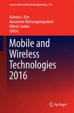 Mobile and Wireless Technologies 2016