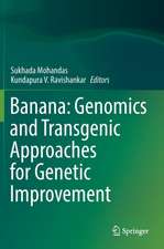 Banana: Genomics and Transgenic Approaches for Genetic Improvement