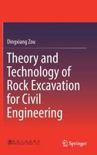 Theory and Technology of Rock Excavation for Civil Engineering