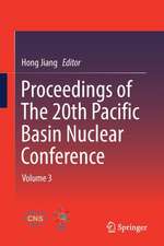 Proceedings of The 20th Pacific Basin Nuclear Conference: Volume 3