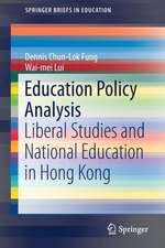 Education Policy Analysis: Liberal Studies and National Education in Hong Kong