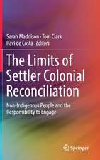 The Limits of Settler Colonial Reconciliation: Non-Indigenous People and the Responsibility to Engage