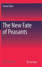 The New Fate of Peasants