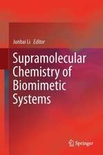 Supramolecular Chemistry of Biomimetic Systems