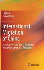 International Migration of China: Status, Policy and Social Responses to the Globalization of Migration