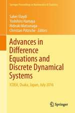 Advances in Difference Equations and Discrete Dynamical Systems: ICDEA, Osaka, Japan, July 2016