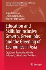 Education and Skills for Inclusive Growth, Green Jobs and the Greening of Economies in Asia