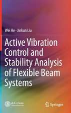 Active Vibration Control and Stability Analysis of Flexible Beam Systems