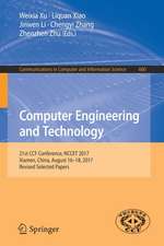 Computer Engineering and Technology: 21st CCF Conference, NCCET 2017, Xiamen, China, August 16–18, 2017, Revised Selected Papers