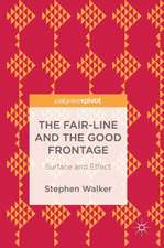 The Fair-Line and the Good Frontage