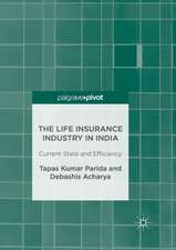 The Life Insurance Industry in India: Current State and Efficiency