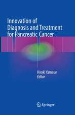 Innovation of Diagnosis and Treatment for Pancreatic Cancer