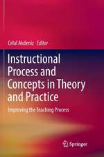 Instructional Process and Concepts in Theory and Practice: Improving the Teaching Process