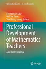 Professional Development of Mathematics Teachers: An Asian Perspective