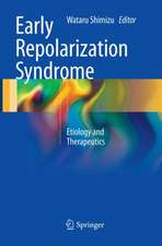 Early Repolarization Syndrome: Etiology and Therapeutics