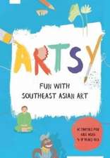 Artsy – Fun with Southeast Asian Art