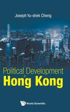 POLITICAL DEVELOPMENT IN HONG KONG, THE