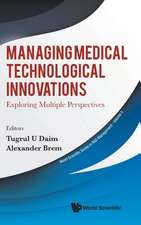 MANAGING MEDICAL TECHNOLOGICAL INNOVATIONS