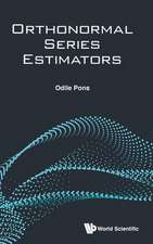 ORTHONORMAL SERIES ESTIMATORS