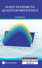 FUZZY SYSTEMS TO QUANTUM MECHANICS