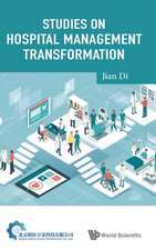 STUDIES ON HOSPITAL MANAGEMENT TRANSFORMATION