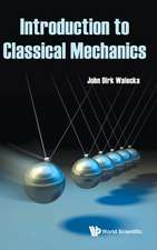 Introduction to Classical Mechanics