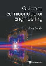 GUIDE TO SEMICONDUCTOR ENGINEERING