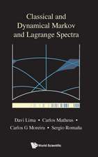 CLASSICAL AND DYNAMICAL MARKOV AND LAGRANGE SPECTRA