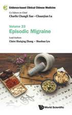 Evidence-Based Clinical Chinese Medicine - Volume 23: Episodic Migraine