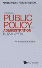 ISSUES IN PUBLIC POLICY AND ADMINISTRATION IN MALAYSIA