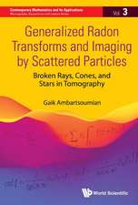 GENERALIZED RADON TRANSFORMS & IMAGING BY SCATTER PARTICLES