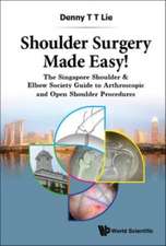 SHOULDER SURGERY MADE EASY!