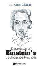 BREAKDOWN OF EINSTEIN'S EQUIVALENCE PRINCIPLE