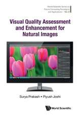 Visual Quality Assessment and Enhancement for Natural Images