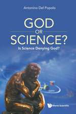 GOD OR SCIENCE?