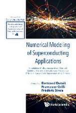 NUMERICAL MODELING OF SUPERCONDUCTING APPLICATIONS