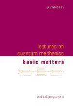 LECT ON QUANTUM MECH (2ND ED-V1)