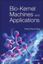 BIO-KERNEL MACHINES AND APPLICATIONS