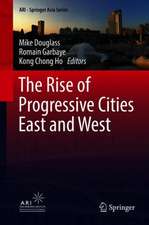 The Rise of Progressive Cities East and West