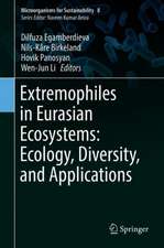 Extremophiles in Eurasian Ecosystems: Ecology, Diversity, and Applications