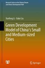 Green Development Model of China’s Small and Medium-sized Cities