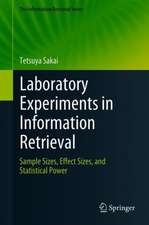 Laboratory Experiments in Information Retrieval: Sample Sizes, Effect Sizes, and Statistical Power