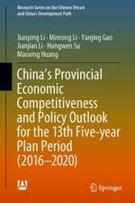 China’s Provincial Economic Competitiveness and Policy Outlook for the 13th Five-year Plan Period (2016-2020)