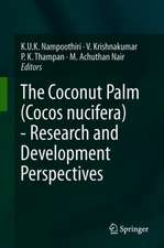 The Coconut Palm (Cocos nucifera L.) - Research and Development Perspectives