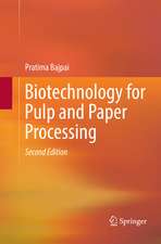 Biotechnology for Pulp and Paper Processing